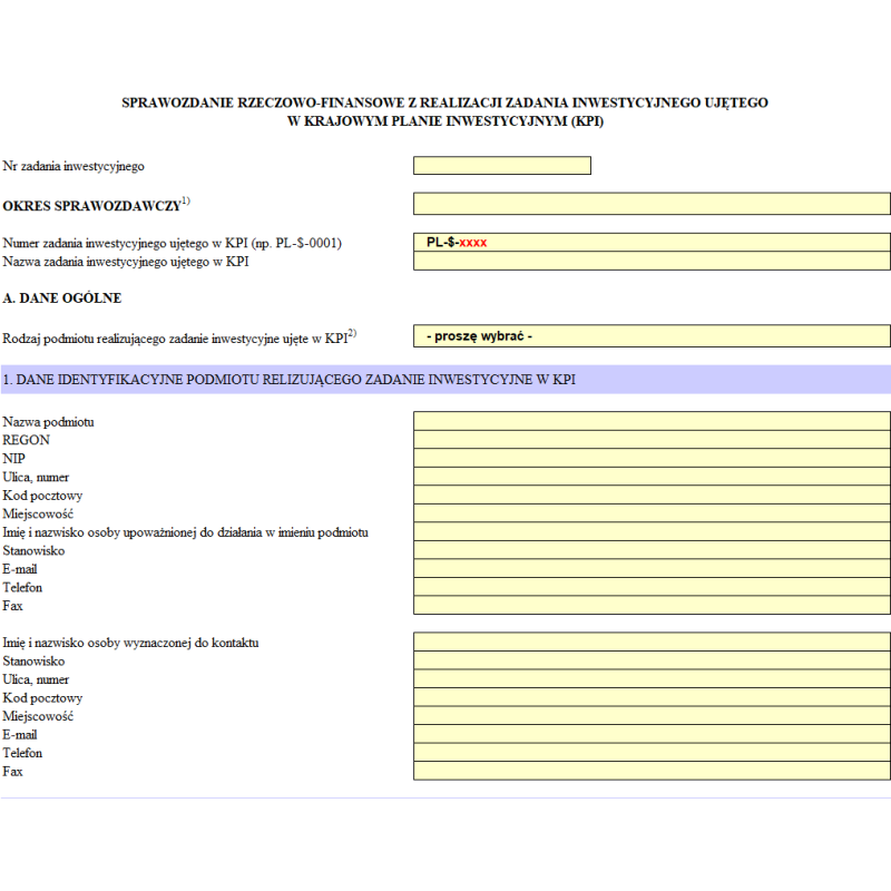 Sprawozdanie rzeczowo-finansowe z realizacji zadania inwestycyjnego ujętego w krajowym planie inwestycyjnym (KPI)