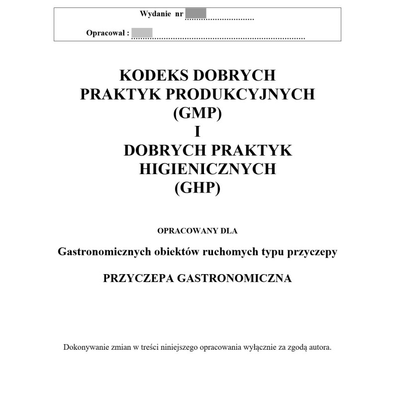 Kodeks dobrych praktyk produkcyjnych (GMP) i dobrych praktyk higienicznych (GHP) - Przyczepa gastronomiczna