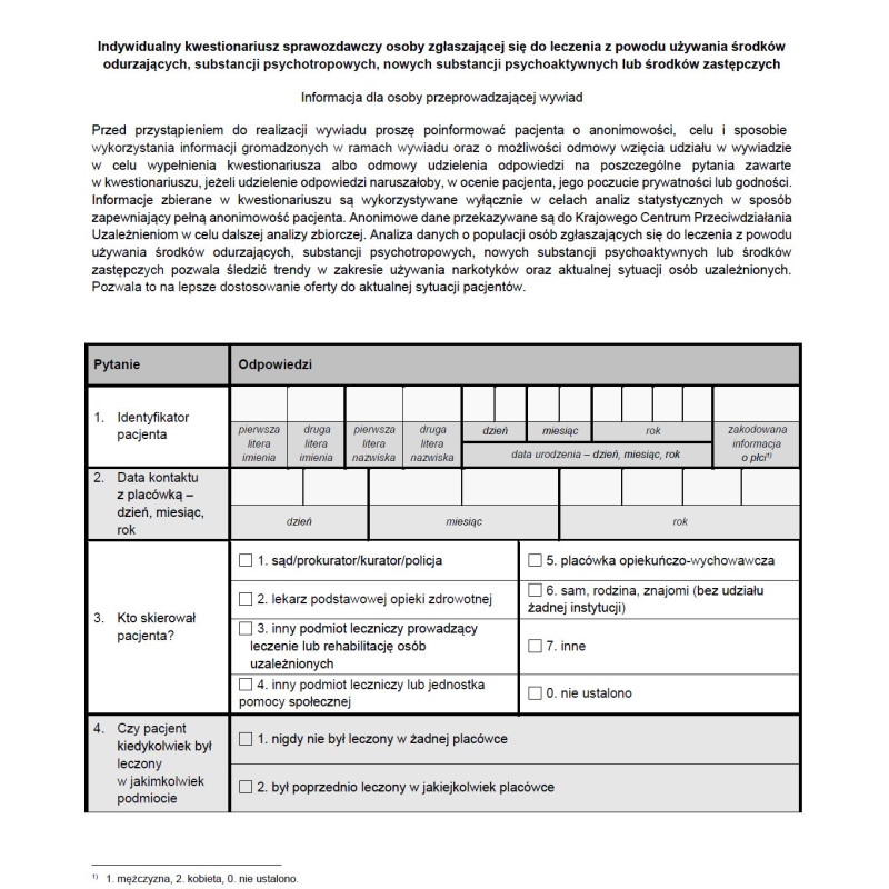 Indywidualny kwestionariusz sprawozdawczy osoby zgłaszającej się do leczenia z powodu używania środków odurzających, substancji psychotropowych, nowych substancji psychoaktywnych lub środków zastępczych