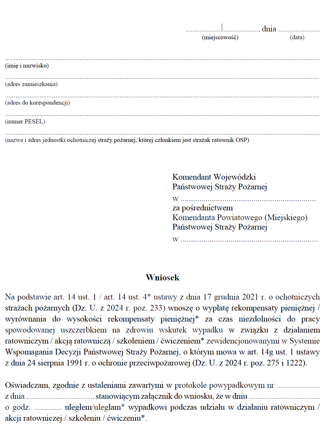 Wniosek o ustalenie prawa do rekompensaty / wyrównania wypłacanej strażakowi ratownikowi Ochotniczej Straży Pożarnej 