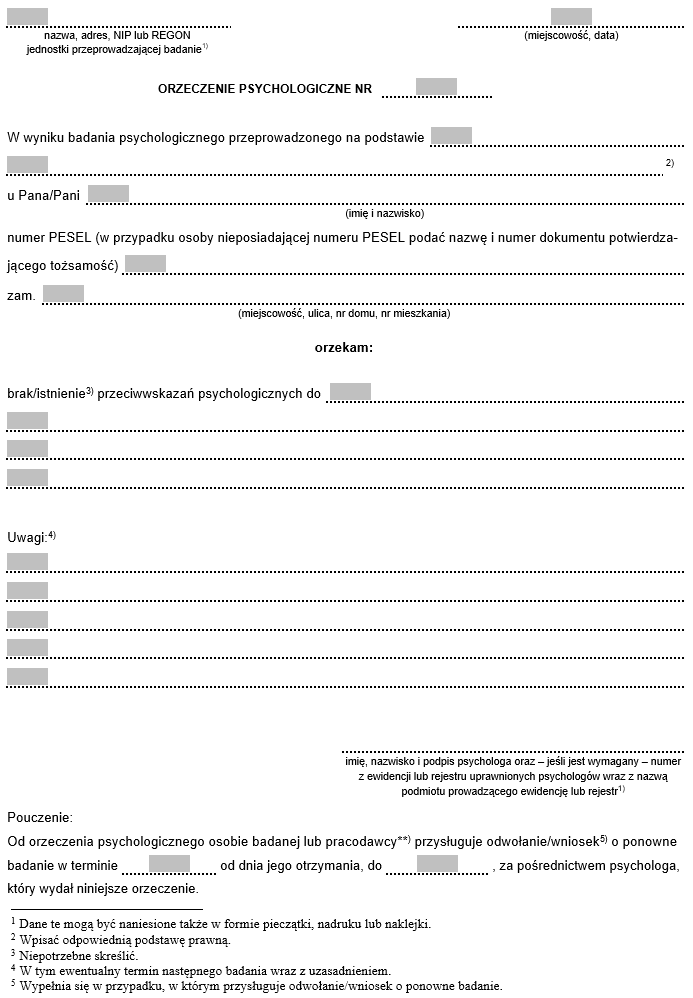 Skierowanie na badanie psychologiczne w celu wydania orzeczenia o braku lub istnieniu przeciwwskazań psychologicznych do pracy na danym stanowisku, Skierowanie na konsultację psychologiczną, Karta badania psychologicznego, Orzeczenie psychologiczne