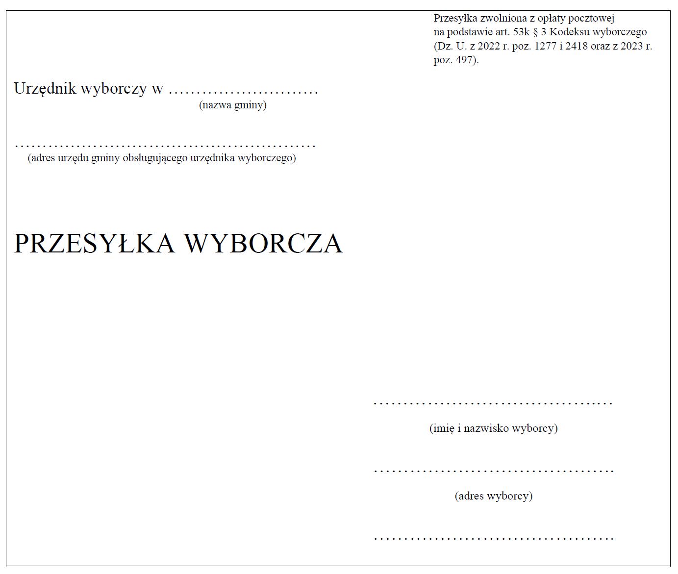 Wzór koperty na pakiet wyborczy i zwrotnej, Oświadczenie o osobistym i tajnym oddaniu głosu