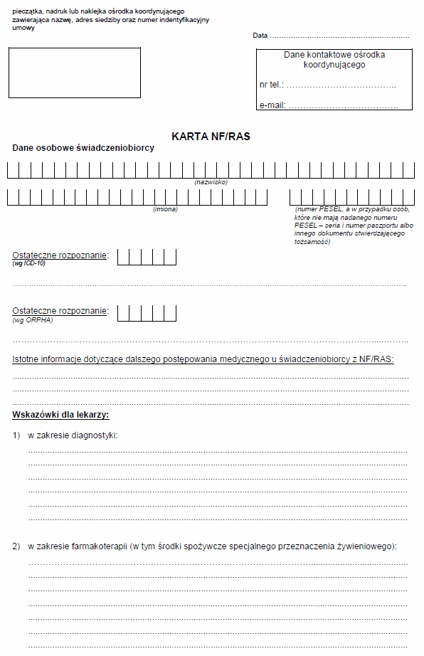 Wzór Karty NF/RAS i Deklaracji wyboru świadczeniodawcy realizującego program pilotażowy w zakresie koordynowanej opieki medycznej nad chorymi z neurofibromatozami oraz pokrewnymi im rasopatiami