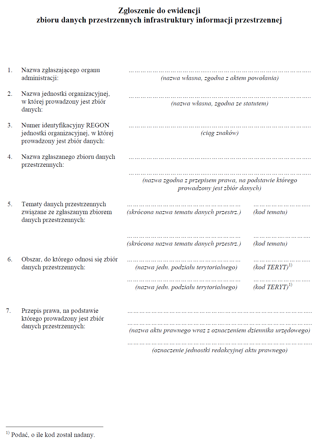 Zgłoszenie do ewidencji zbioru danych przestrzennych infrastruktury informacji przestrzennej